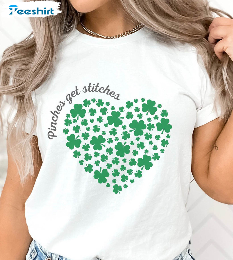 Pinches Get Stitches Shirt, Clover Heart St Patrick's Day Short Sleeve Sweater