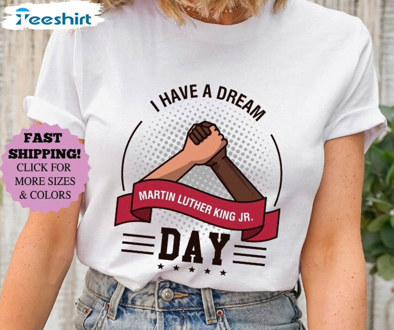 I Have A Dream Shirt, Martin Luther King Day Short Sleeve Tee Tops
