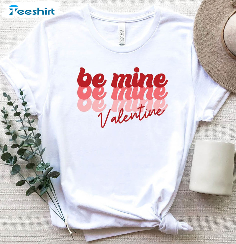 Be Mine Valentine Shirt, Vintage Valentine's Day Unisex T-shirt Tee Tops