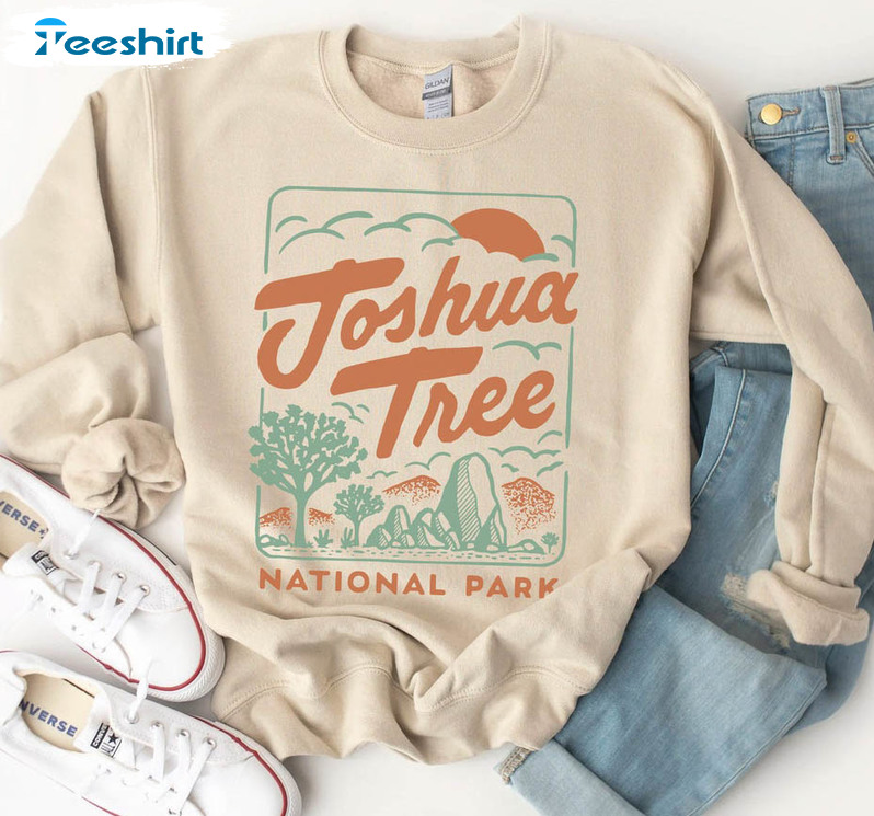 Joshua Tree National Park Shirt, Trending Unisex Hoodie Crewneck