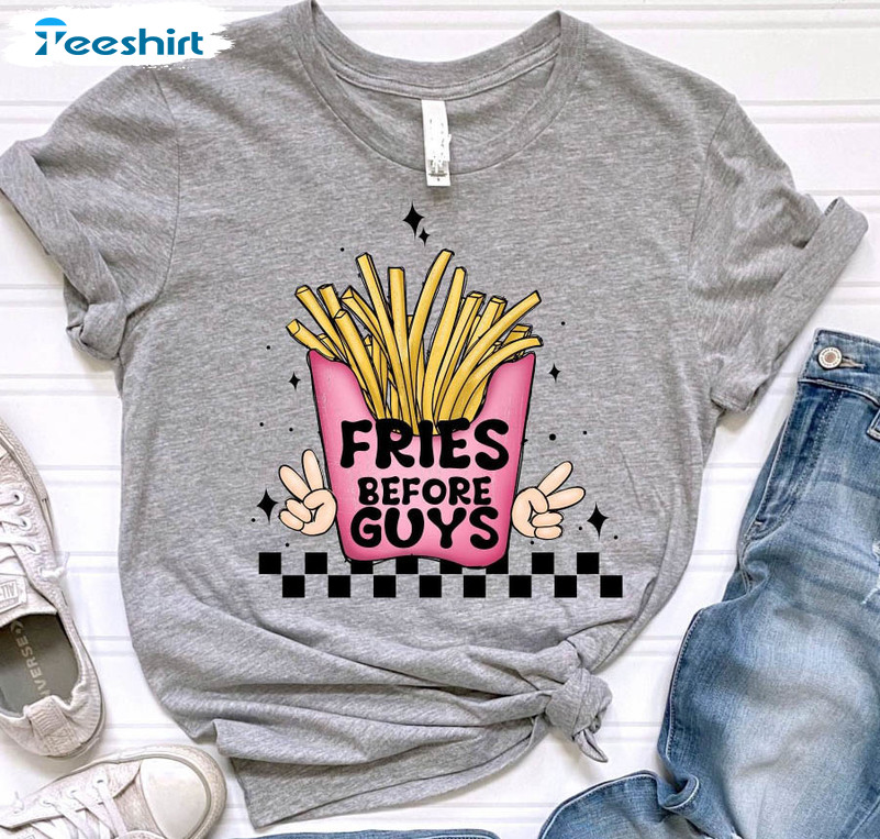 Fries Before Guys Shirt, Valentines Day Vintage Long Sleeve Unisex T-shirt