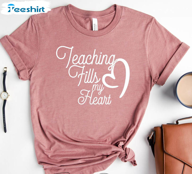 Teaching Fills My Heart Vintage Shirt, Valentine Teacher Crewneck Unisex T-shirt