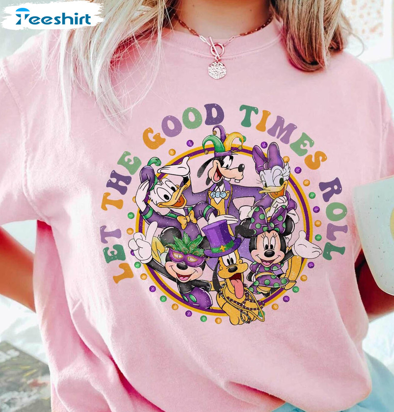 Let The Good Time Roll Shirt, Mickey And Friends Mardi Gras Crewneck Unisex T-shirt