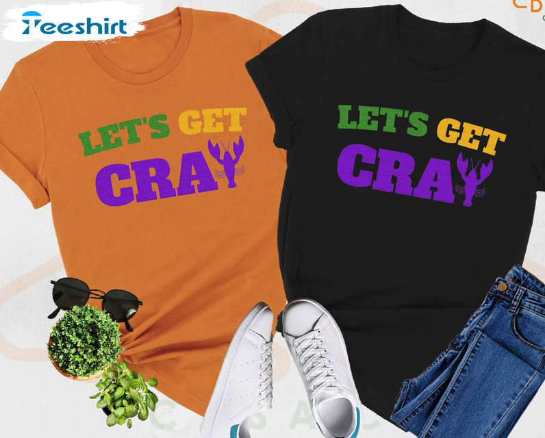 Let's Get Cray Shirt, Beads Festival Short Sleeve Sweater