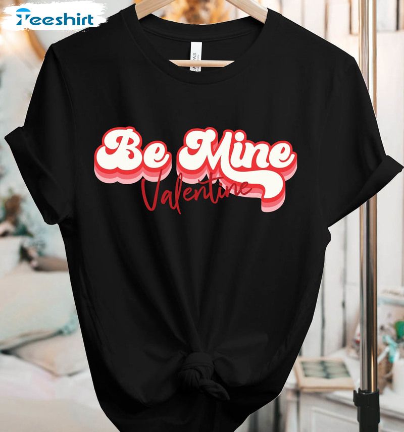 Be Mine Valentine Shirt, Vintage Valentine Long Sleeve Unisex T-shirt