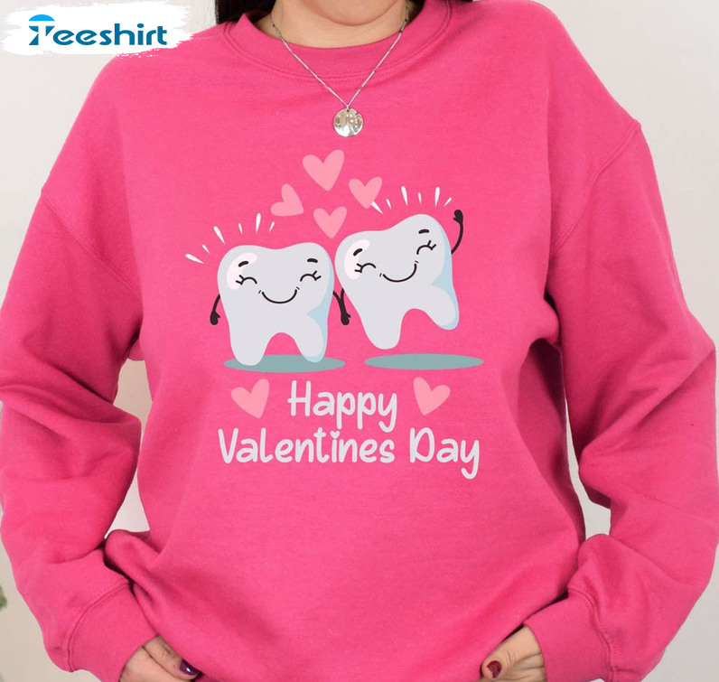 Dentist Valentines Shirt, Dental Valentine Cute Unisex Hoodie Tee Tops