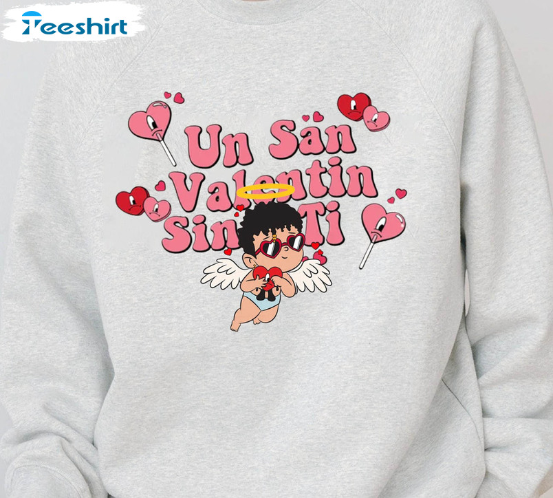 Un San Valentin Sin Ti Funny Shirt, Bad Bunny Valentines Short Sleeve Unisex Hoodie