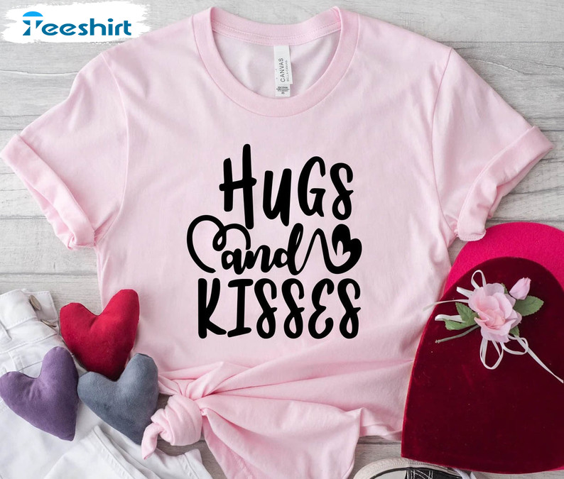 Hugs And Kisses Funny Shirt, Valentines Day Lover Short Sleeve Unisex T-shirt