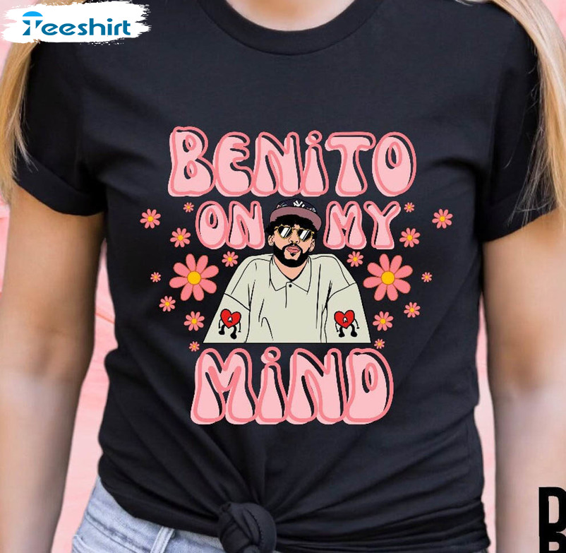 Benito On My Mind Shirt, Bad Bunny Valentines Sweater Unisex Hoodie
