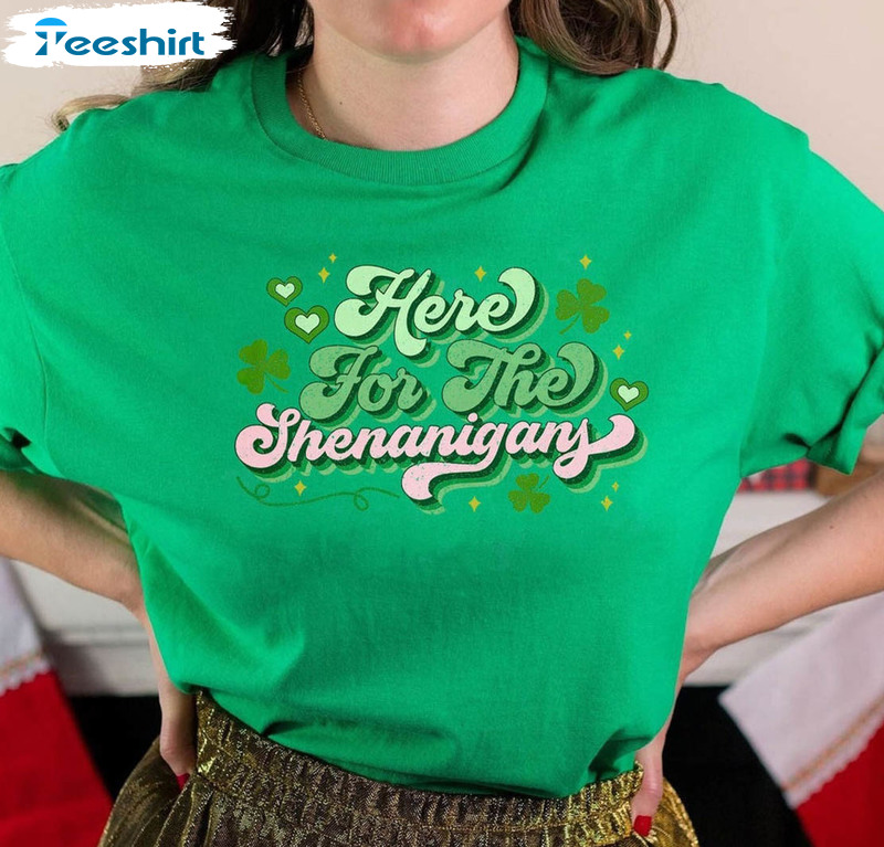 Here For The Shenanigans Vintage Shirt, Lucky Shamrock Short Sleeve Crewneck