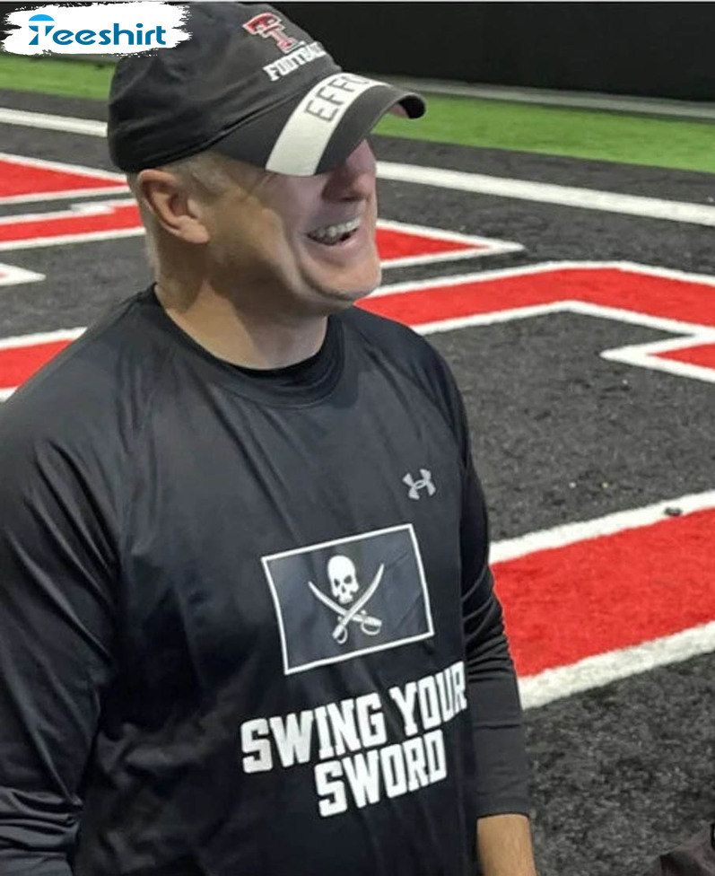 Swing Your Sword Shirt, Mike Leach Coach Rest In Peace Long Sleeve Sweatshirt