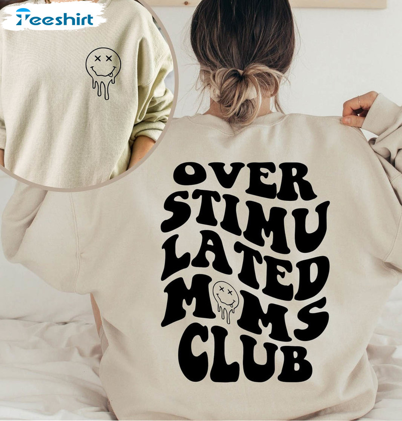 Overstimulated Moms Club Vintage Shirt, Cute Moms Short Sleeve Crewneck