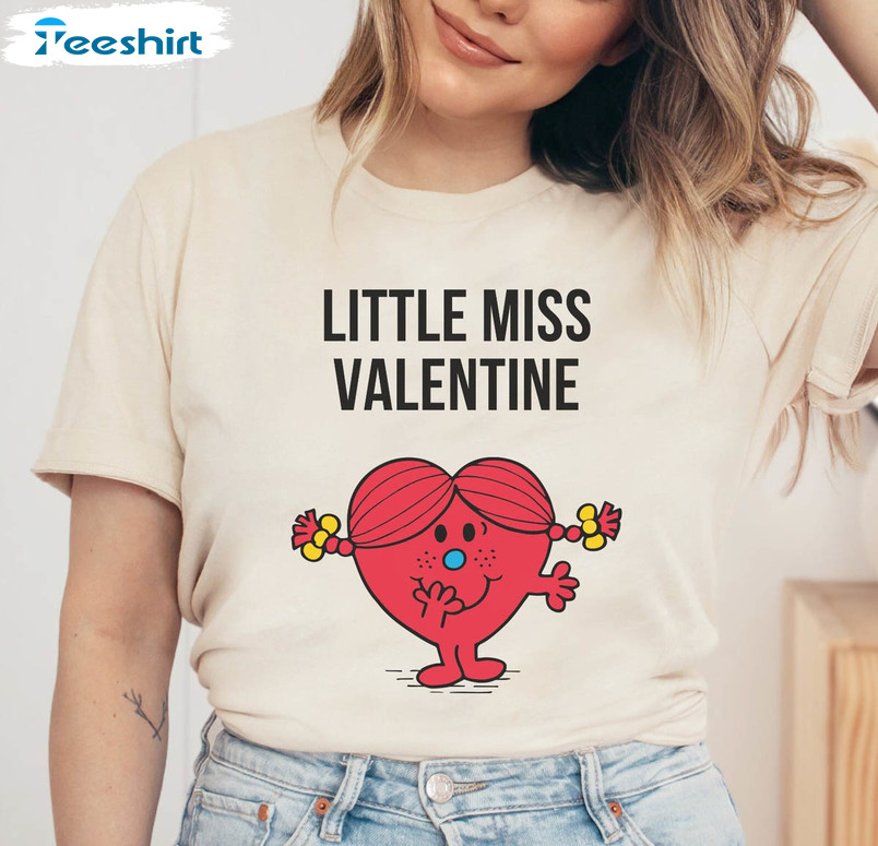 Little Miss Valentine Day Shirt, February 14th Sweatshirt Unisex T-shirt