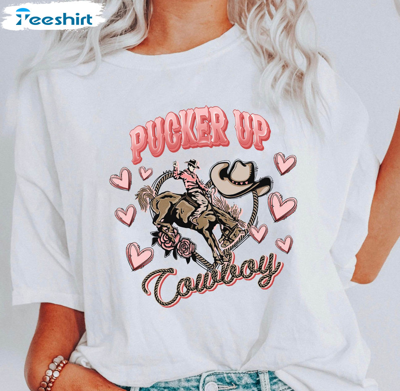 Pucker Up Cowboy Sweatshirt, Happy Valentines Day Unisex T-shirt Long Sleeve