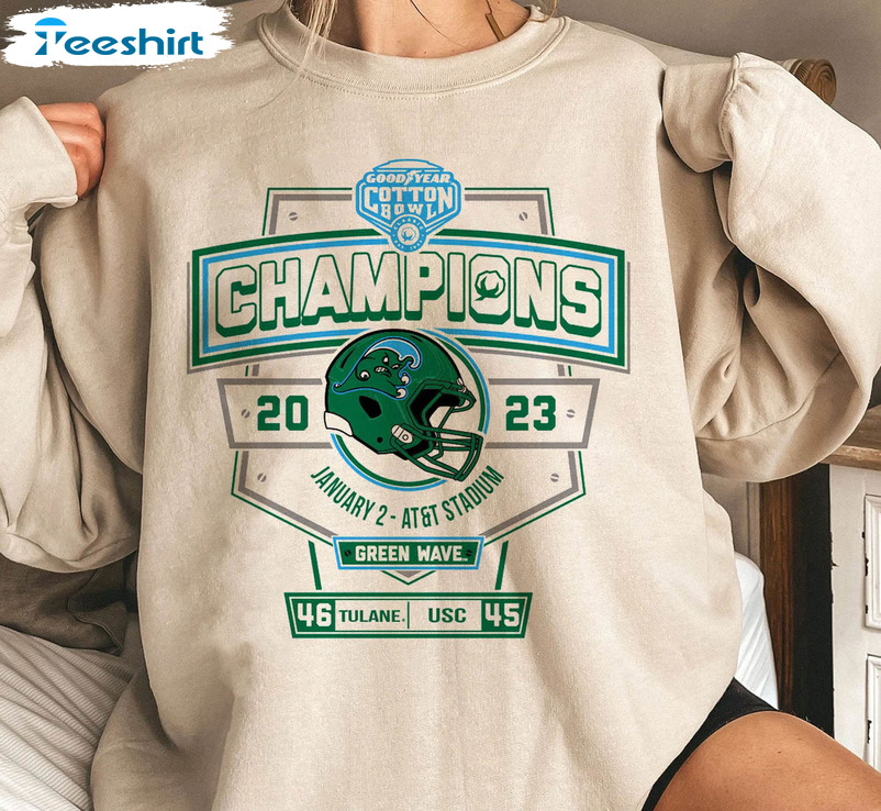 2023 Tulane Cotton Bowl Champions Shirt, Trending Tulane Cotton Bowl Crewneck Unisex Hoodie