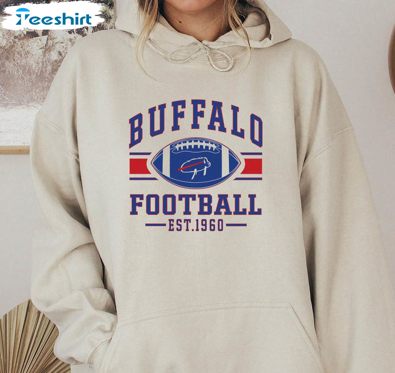 Buffalo Football EST 1960 Shirt, Bills Football Long Sleeve Unisex Hoodie