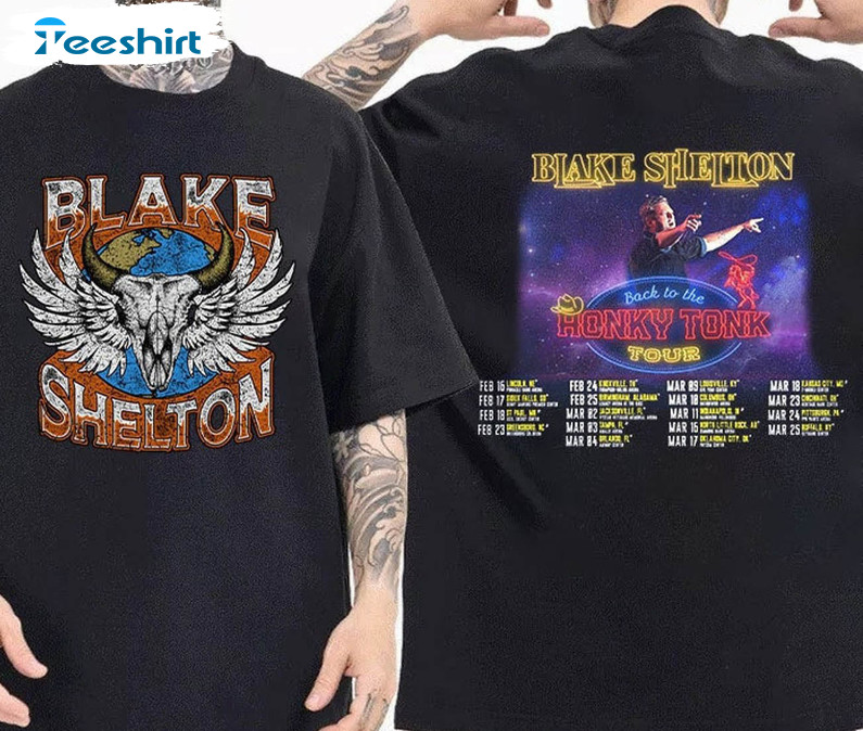 Blake Shelton Tour 2023 Shirt , The Honky Tonk Tour 2023 Unisex T-shirt Short Sleeve