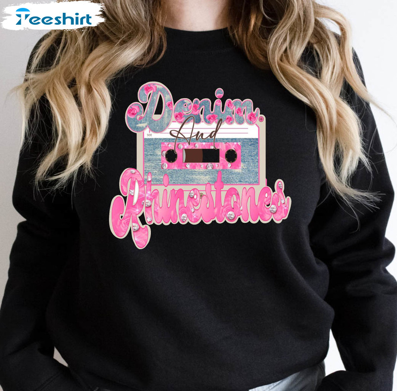 Denim And Rhinestones Sweatshirt, Carrie Underwood Unisex T-shirt Unisex Hoodie