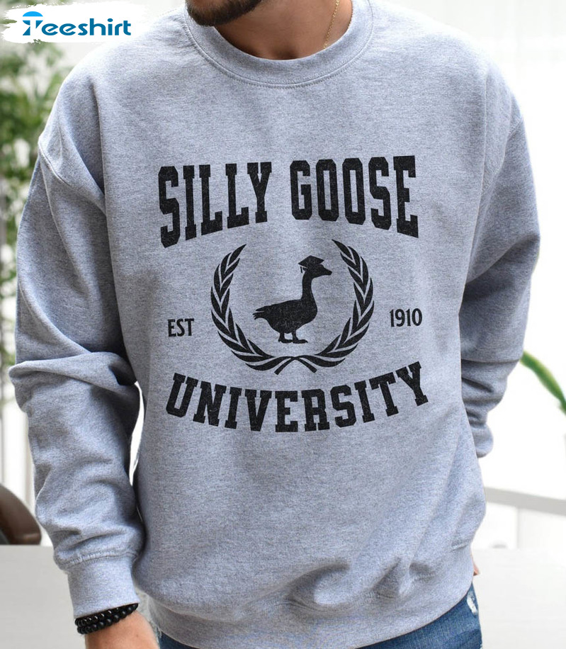 Silly Goose University Shirt, Funny Unisex Hoodie Short Sleeve