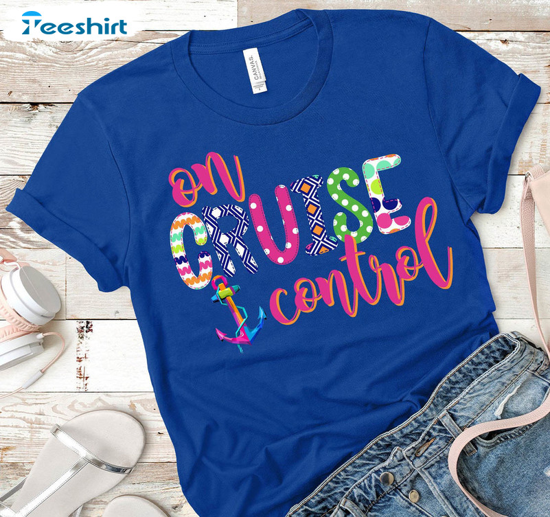 On Cruise Control Shirt, Family Cruise Crewneck Unisex T-shirt