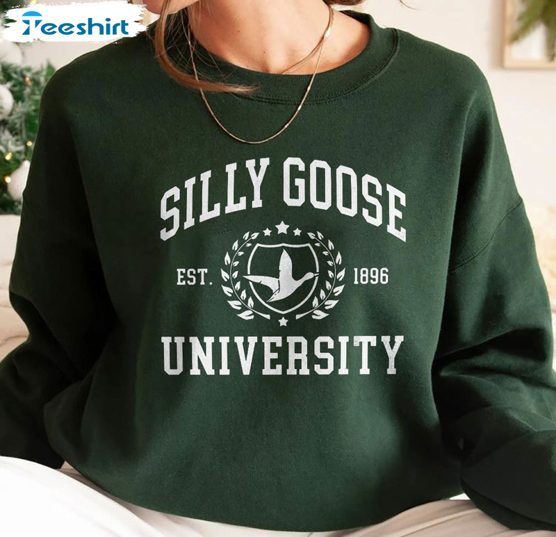 Silly Goose University Est 1896 Sweatshirt , Silly Goose Academy Unisex T-shirt Long Sleeve