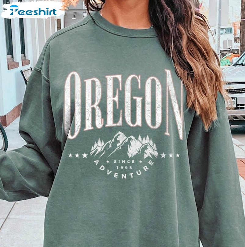 Oregon Since 1995 Shirt, Trending Unisex Hoodie Crewneck Vintage Style