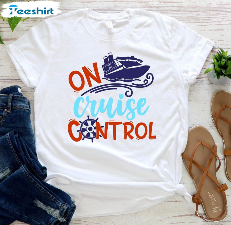 On Cruise Control Shirt , Cruise Vacation Unisex T-shirt Short Sleeve For Family