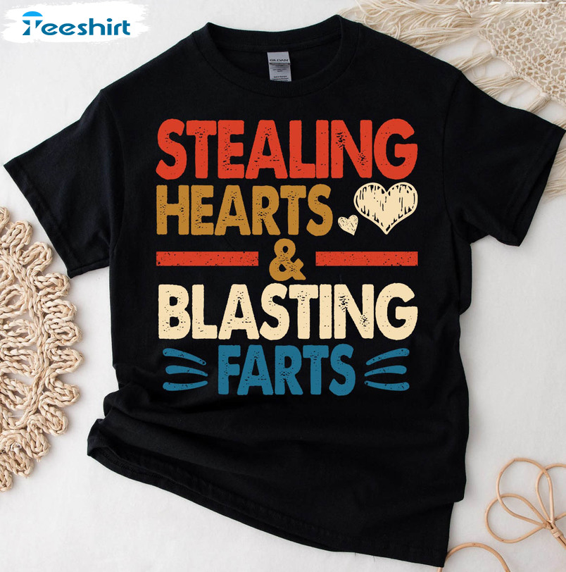 Stealing Hearts And Blasting Farts Funny Valentine Sweatshirt, Unisex Hoodie