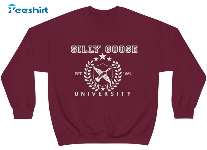 Silly Goose University Shirt, Trending Unisex Hoodie Long Sleeve