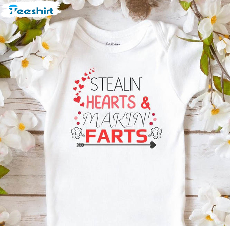 Stealin' Hearts And Bustin' Farts Shirt, Valentines Day Tee Tops Short Sleeve