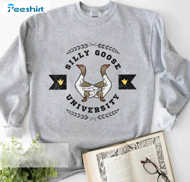 Silly Goose University Funny Shirt, Trending Unisex Hoodie Long Sleeve