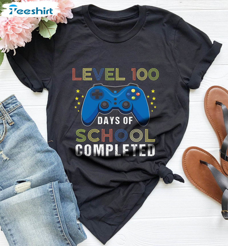 Level 100 Days Of School Completed Shirt, 100 Days Brighter Short Sleeve Crewneck