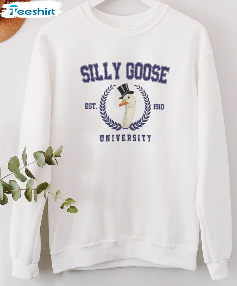 Silly Goose University EST 1910 Shirt, Funny Goose Unisex Hoodie Long Sleeve