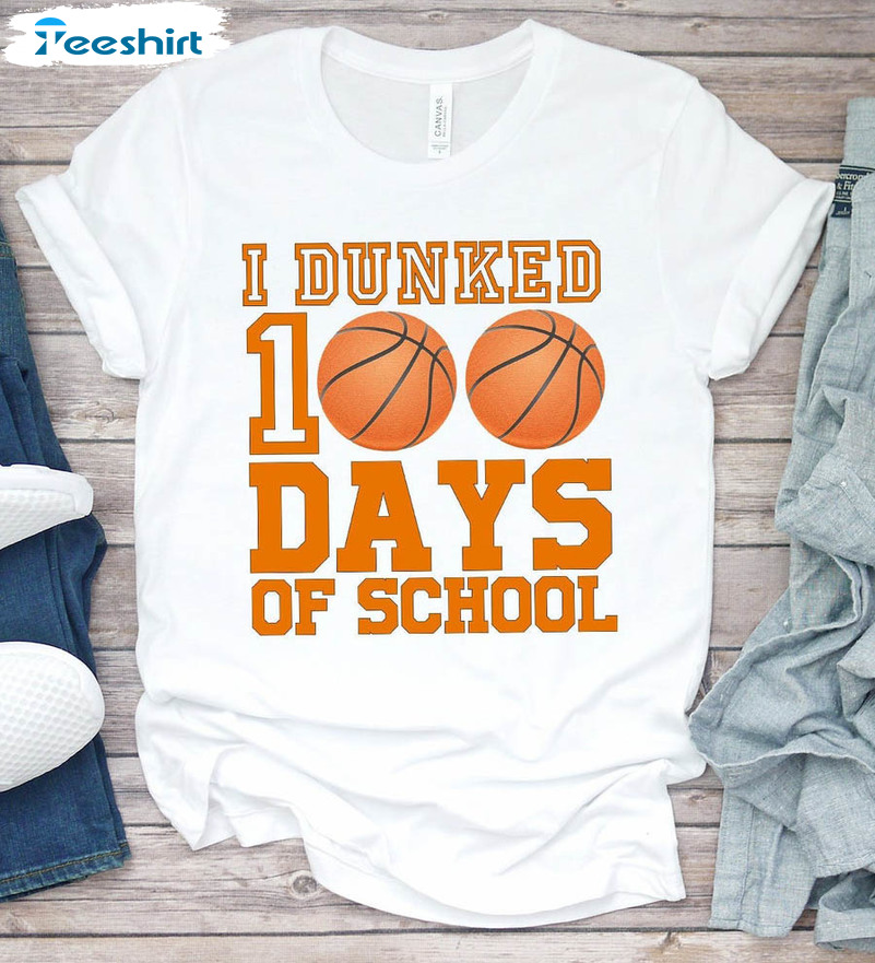 I Dunked 100 Days Of School Vintage Shirt, Basketball Lover Crewneck Short Sleeve