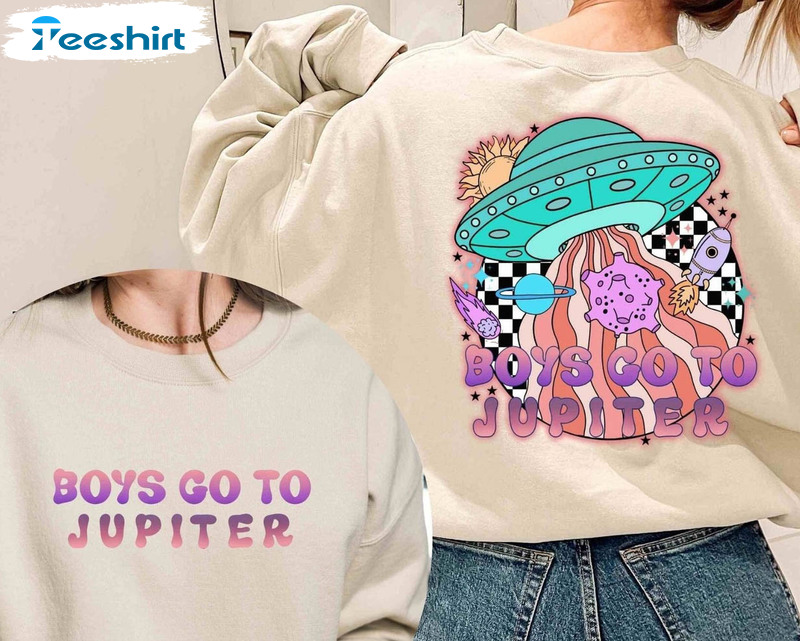 Boys Go To Jupiter Trending Shirt, Valentine Space Long Sleeve Unisex Hoodie