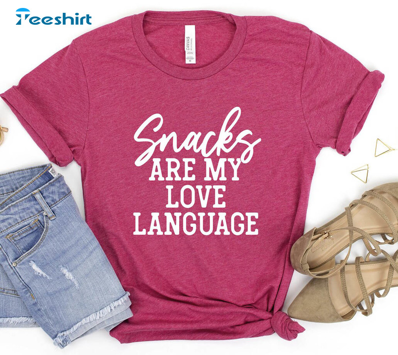 Snacks Are My Love Language Trendy Shirt, Funny Long Sleeve Unisex Hoodie