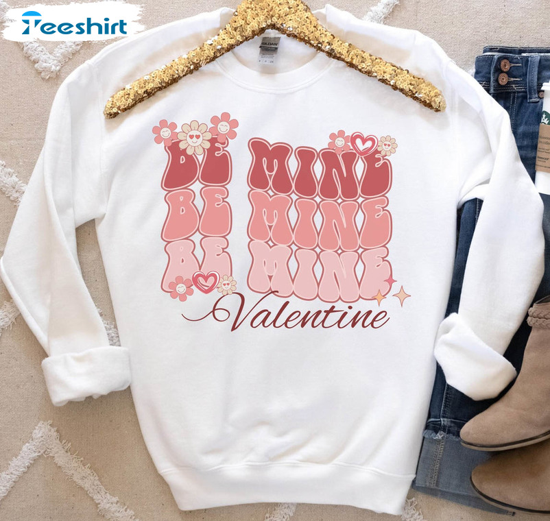 Be Mine Valentine Shirt, Vintage Valentine's Day Unisex T-shirt Unisex Hoodie