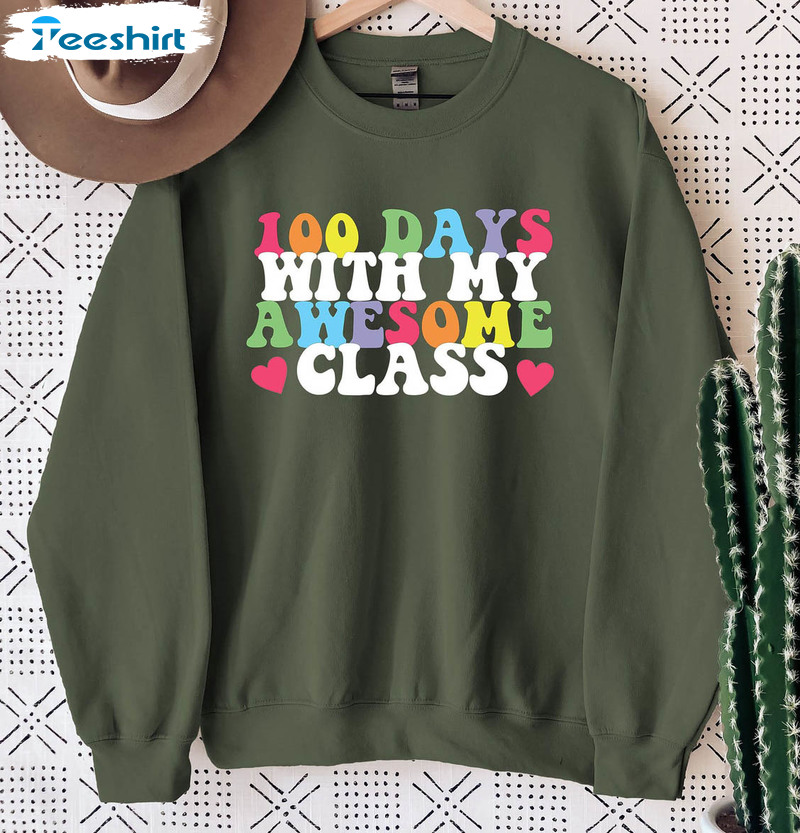 100 Days Colorful With My Awesome Class Sweatshirt, Funny Unisex T-shirt Short Sleeve