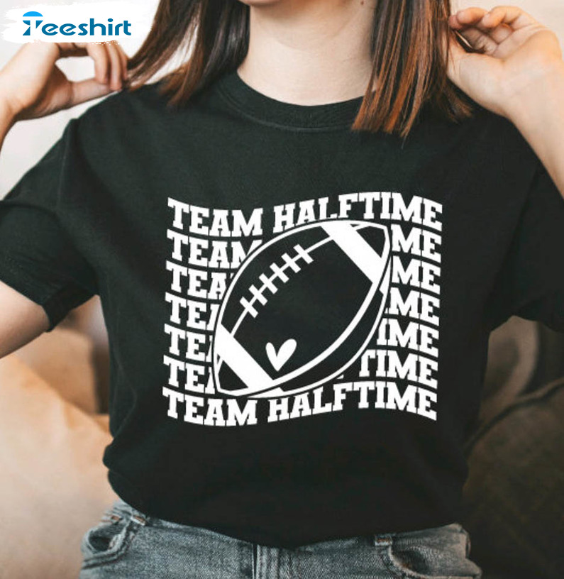 Team Halftime Trendy Shirt, Super Bowl Short Sleeve Unisex T-shirt