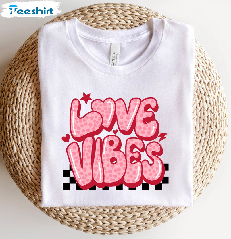 Love Vibes With Heart Shirt, Valentines Day Unisex T-shirt Long Sleeve