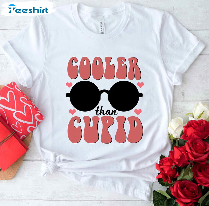 Cooler Than Cupid Shirt, Valentines Day Unisex T-shirt Unisex Hoodie