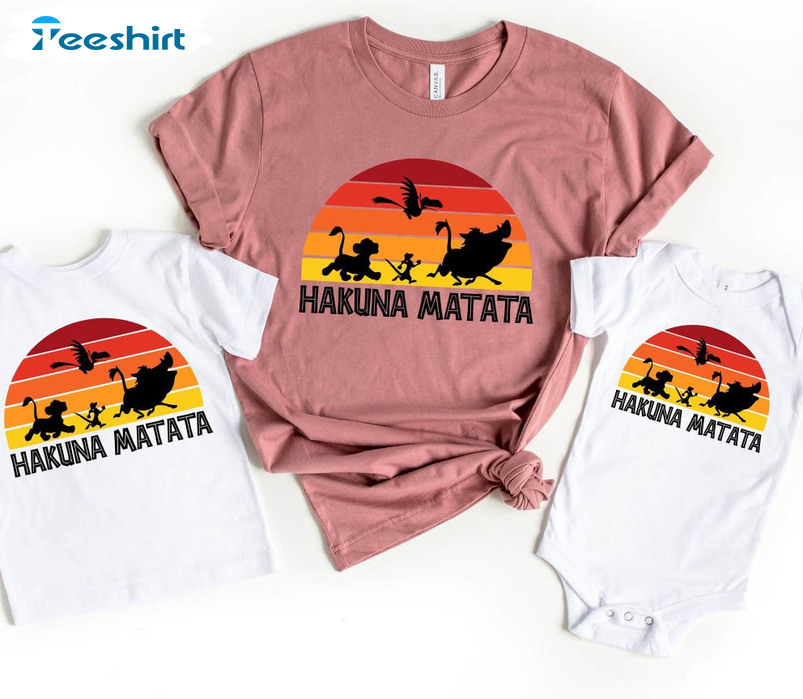 Hakuna Matata Funny Shirt, Animal Kingdom Unisex Hoodie Long Sleeve