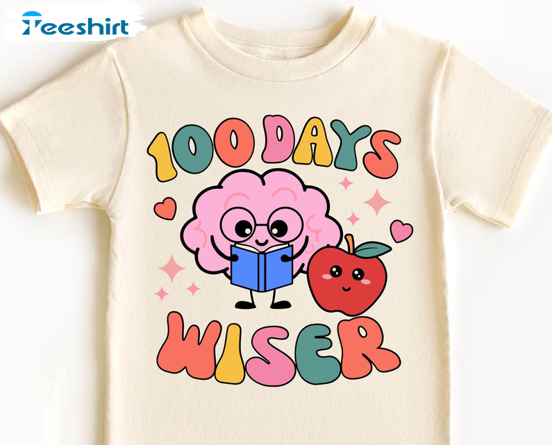 100 Days Wiser Cute Shirt, Happy 100 Days Of School Unisex Hoodie Tee Tops