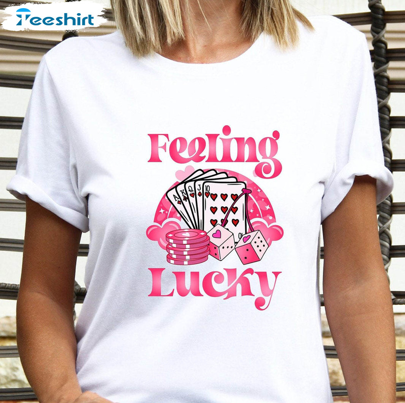 Feeling Lucky Valentine's Day Shirt, Matching Unisex Hoodie Long Sleeve