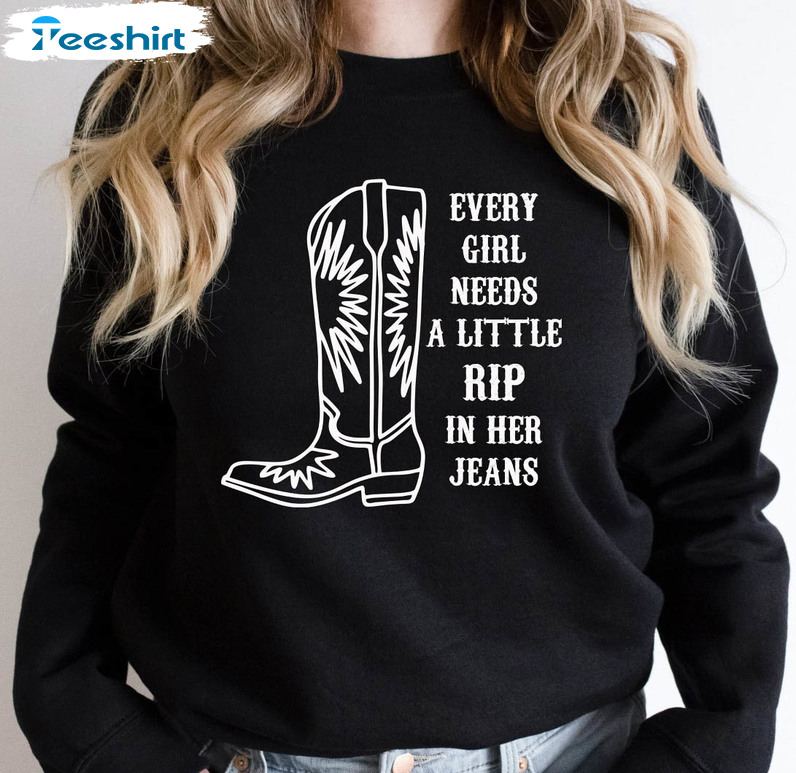 Every Girl Needs A Little Rip In Her Jeans Shirt, Rip Lovers Unisex T-shirt Short Sleeve