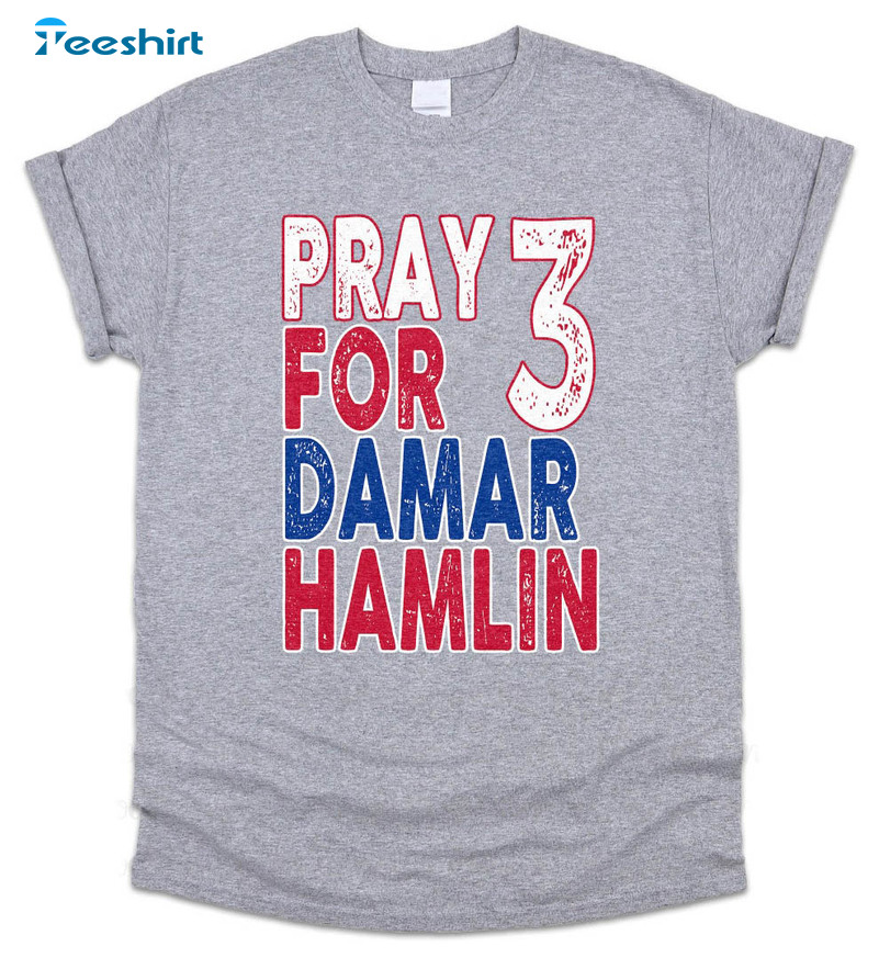 Love For 3 Pray Damar Hamlin Shirt ⋆ Vuccie