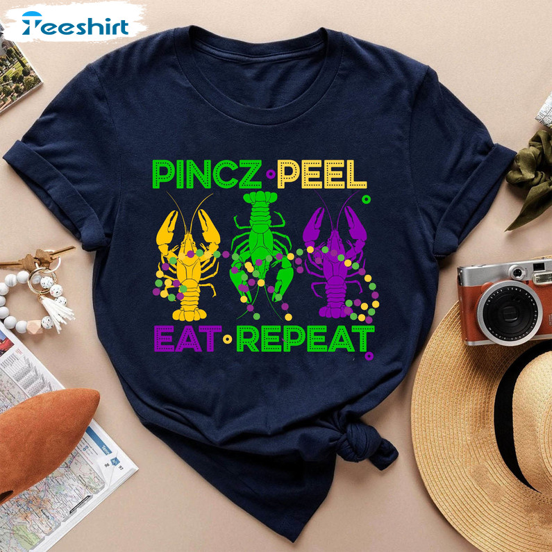 Pinch Peel Eat Repeat Crawfish Sweatshirt, Funny Crawfish Mardi Gras Unisex T-shirt Long Sleeve