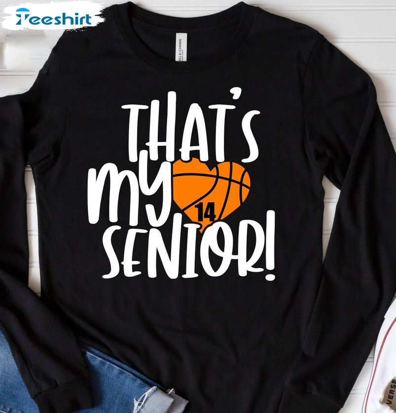 That's My Senior Basketball Shirt, Trending Short Sleeve Unisex T-shirt