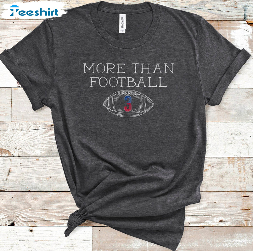 More Than Football Shirt, Damar Hamlin 3 Unisex Hoodie Unisex T-shirt