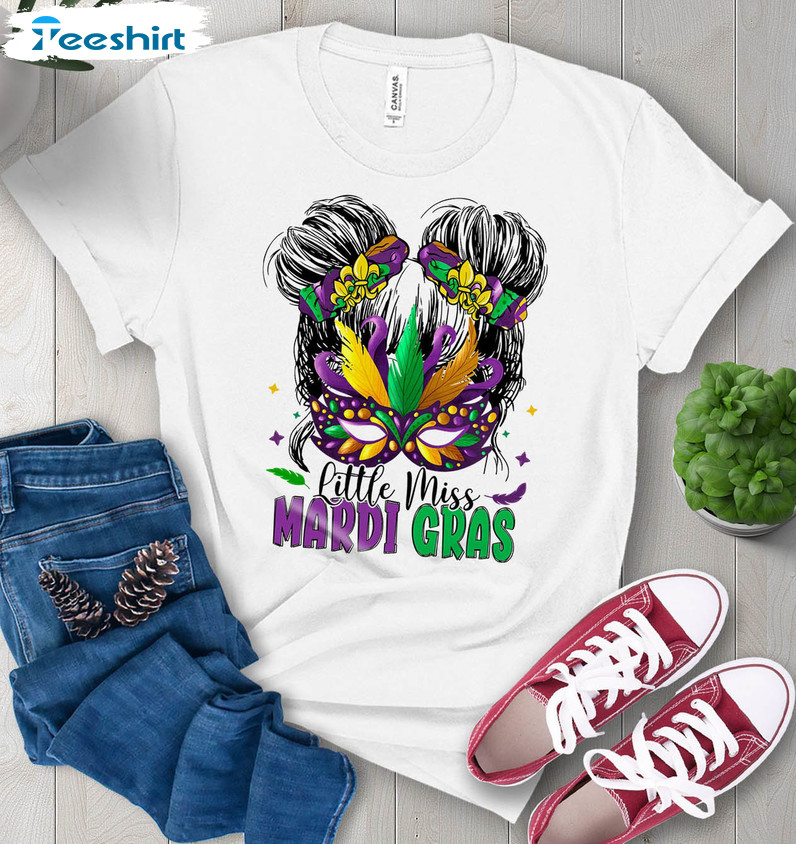 Messy Bun Little Miss Mardi Gras Shirt, Trending Sweatshirt Short Sleeve